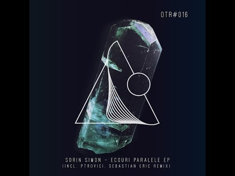 Sorin Simon - Ecouri Paralele (Ptrovici Remix)