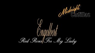 ENGELBERT Red Roses For My Lady