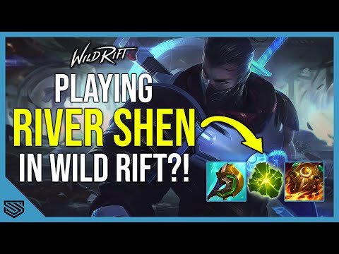 RIVER SHEN IN WILD RIFT! 🔥 6/2/11 Best Shen Build - Wild Rift Patch 3.5a Gameplay