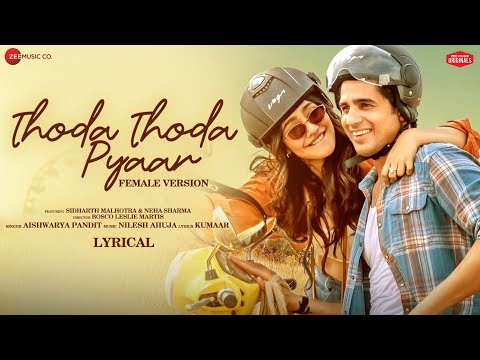 Thoda Thoda Pyaar - Female Version — watch video