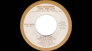 1978 HITS ARCHIVE: Part-Time Love - Elton John (stereo 45)