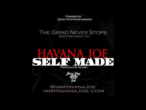 Havana Joe - Self Made  (Audio)