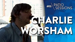 Charlie Worsham - AXS Patio Sessions