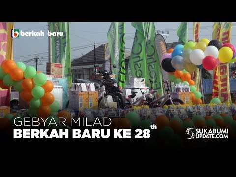 Video: Gebyar Milad Berkah Baru ke-28 Tahun