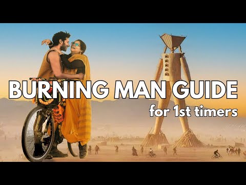 BURNING MAN GUIDE (Tickets, Cost , Preparation, What to expect)