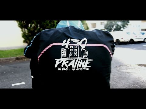 CLIP OFFICIEL - PRALINE - LA RUE, LE GHETTO - QUARTIER GENERAL 2016