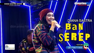 Download lagu BAN SEREP COVER DIANA SASTRA mp3
