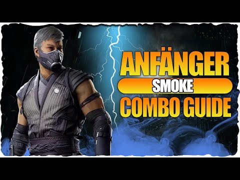 Smoke MK1 Anfänger Combo Guide | Mortal Kombat 1 Guide Deutsch