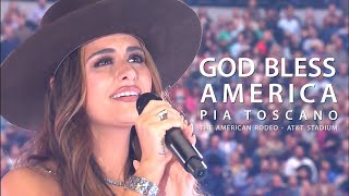 &quot;God Bless America&quot; - Pia Toscano - The American Rodeo - AT&amp;T Stadium 3/6/22