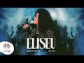 Kemilly Santos Eliseu Clipe Oficial