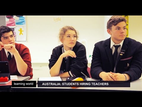 Collaborative decision making: Students hiring teachers in Australia (Learning World: S5E34, 1/3)