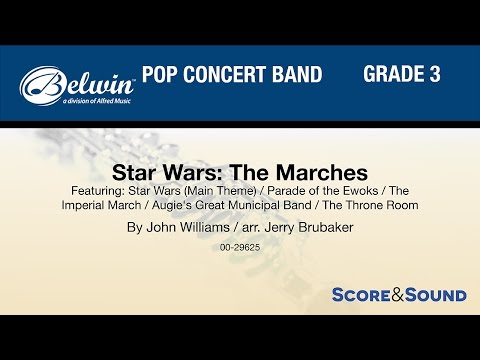 Star Wars: The Marches, arr. Jerry Brubaker – Score & Sound