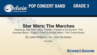 Star Wars: The Marches, arr. Jerry Brubaker – Score & Sound