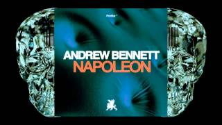 Andrew Bennett - Napoleon (Original Mix)