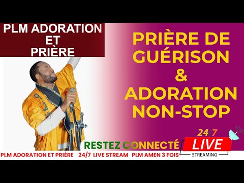 PRIÈRE DE VICTOIRE ET ADORATION NON-STOP AVEC PLM AMEN 3 FOIS