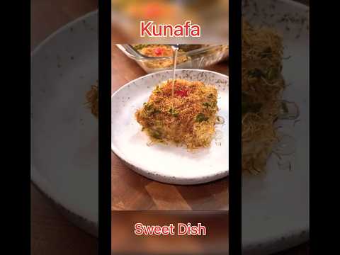 Best Kunafa in UAE | Sweet Dish