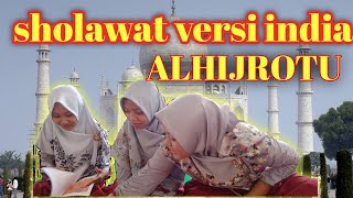 Download lagu Sholawat merdu Versi India lirik alhijrotu sholawat Hadroh terbaru 2021 mp3