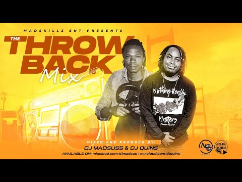 Throwback Mix [DJ MADSUSS & DJ QUINS]