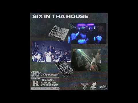 GIOVANE SIX - SIX IN THA HOUSE (FULL ALBUM)