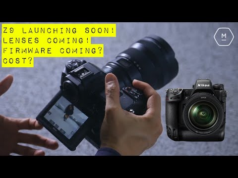 Nikon Z9 + Lenses Very Soon! | Firmware Soon - I Think So | $$$? | Analysis Piece | Matt Irwin