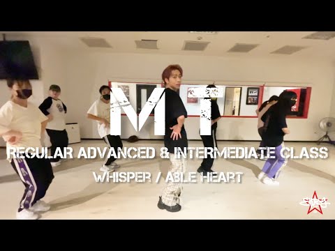 🅜🅣 x ADVANCED & INTERMEDIATE CLASS / Whisper / Able Heart - CHOREOGRAPHY VIDEO