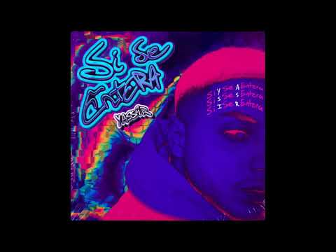 Yassir - Si Se Entera