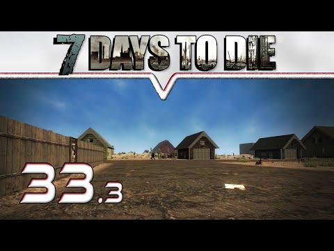 7 DAYS TO DIE Alpha 10.4 ★ #33 - Auf der Jagd nach dem Forge-Buch ★ Let's Play Deutsch German