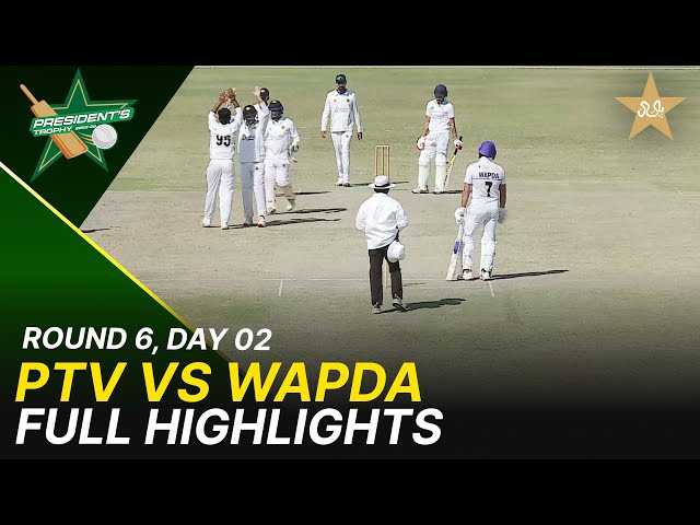 Full Highlights | PTV Vs Wapda | President Trophy | 2025-26 | Day 2 | PCB | M2Y1H