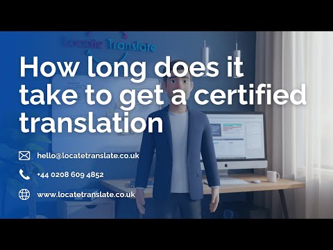 How Long Does It Take to Get a Certified Translation?