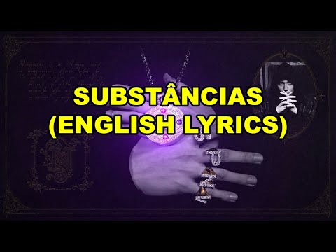12. NAGALLI & TRUNKS - SUBSTÂNCIA [ENGLISH LYRICS]