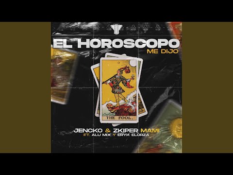 El Horóscopo me dijo (feat. Alu Mix & Eryk Elorza)