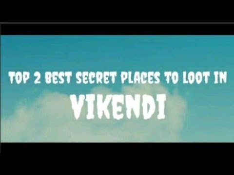 Top 2 Best Secret Places to Loot in Vikendi