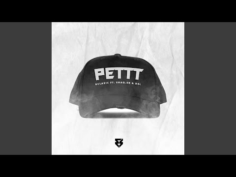 PETTT (feat. Shaq.Sr & Del InModel)