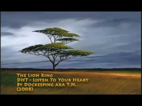 ライオンキング - あなたの心に耳を傾ける（DHT (The Lion King - Listen To Your Heart (DHT))