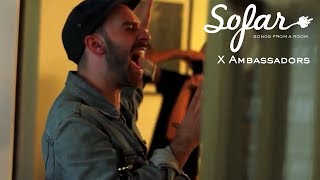 X Ambassadors - Love Songs Drug Songs | Sofar Austin