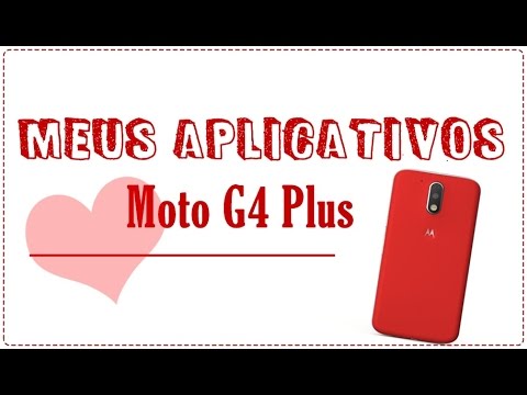 Meus aplicativos do celular / Moto G4 Plus
