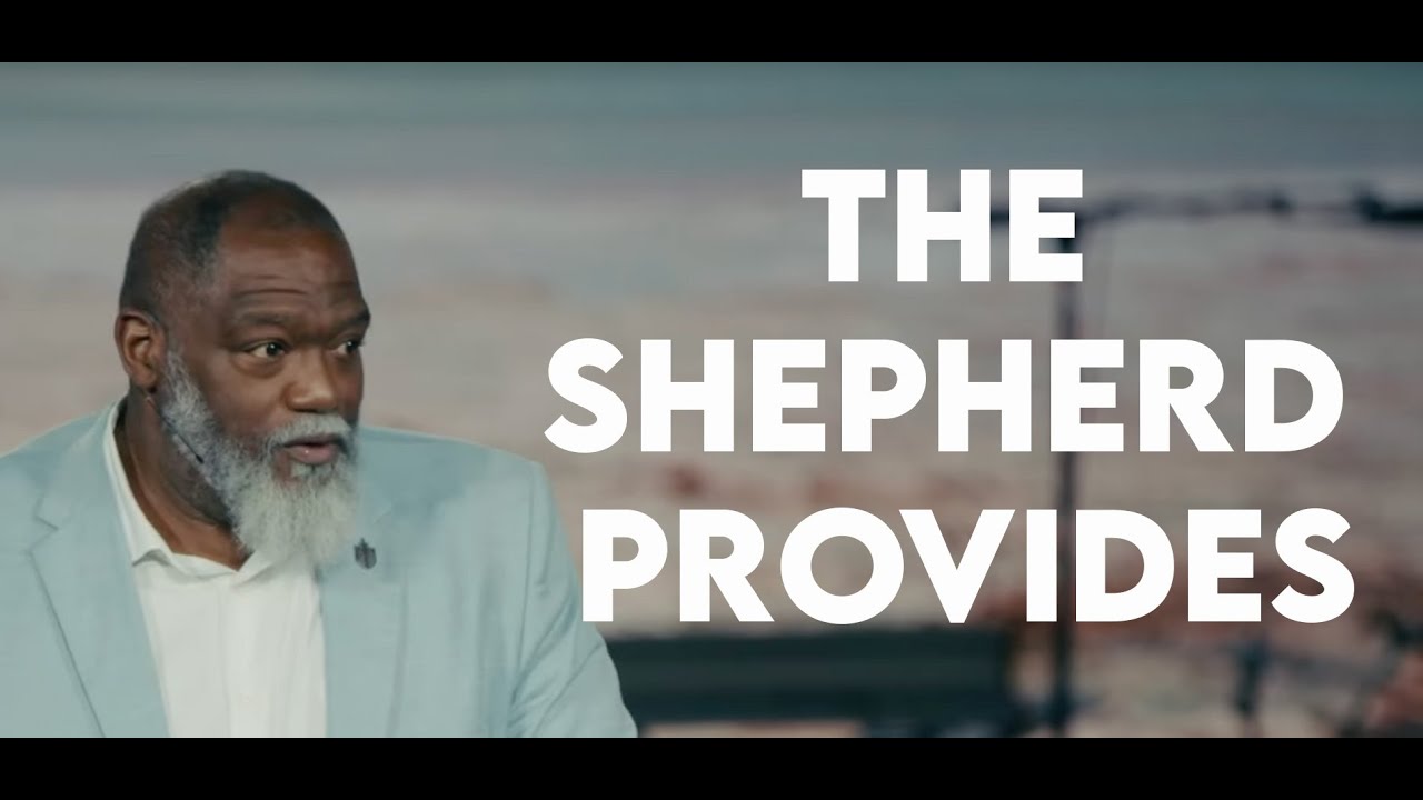 The Lord's Provision in Psalm 23 -- Voddie Baucham