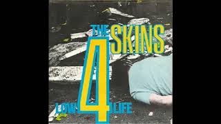 4 SKINS THE   Low Life 1982