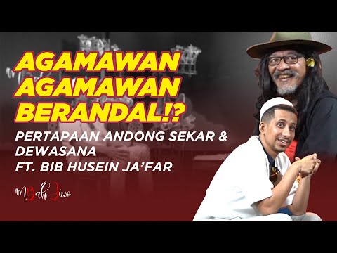 Agamawan-Agamawan Berandal!? - Pertapaan Andong Sekar & Dewasana Ft. @Jeda Nulis | Mbah Jiwo