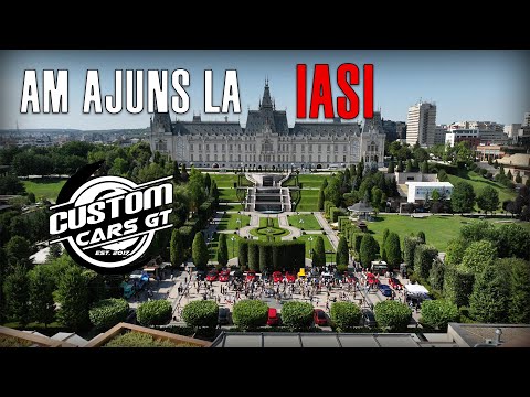 Am ajuns la Iasi - Custom Cars GT 2022 - Ep. 2