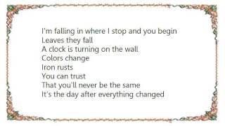Ellis Paul - The Day After Everything Changed Lyrics