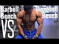 Barbell Vs. Dumbbell Bench | Which One Builds Your Chest More??