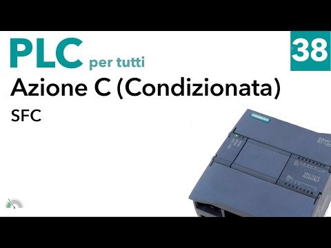 Azione condizionata in SFC - PLC per tutti - video 38