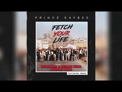 @PrinceKaybeeTV - Fetch Your Life ( @DatboifreshVEVO x @kotwanehikwa Bootleg)