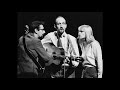 Peter Paul & Mary-The First Time Ever I Saw Your Face