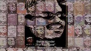 Stevie Wonder - For Your Love