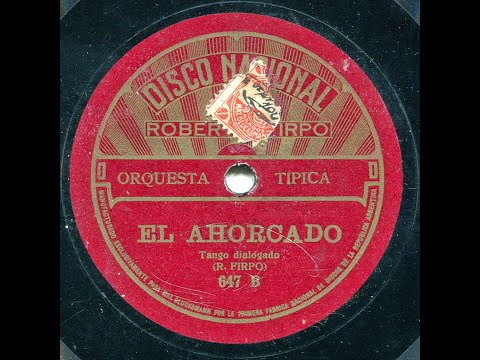El ahorcado - Roberto Firpo - Tango (1920)