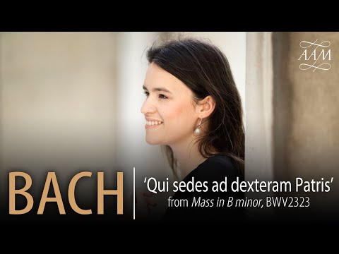 Bach: Mass in B minor | Qui sedes ad dexteram Patris | Helen Charlston & Academy of Ancient Music