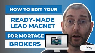 How to Edit Your Ready-Made Lead Magnet for Mortgage Brokers