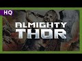 Almighty Thor (2011) Trailer